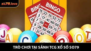 Khám Phá Thế Giới Trò Chơi Tại Sảnh TCG Xổ Số So79