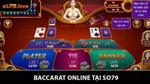 Baccarat Online - Chiến Lược Soi Cầu Hiệu Quả Tại SO79