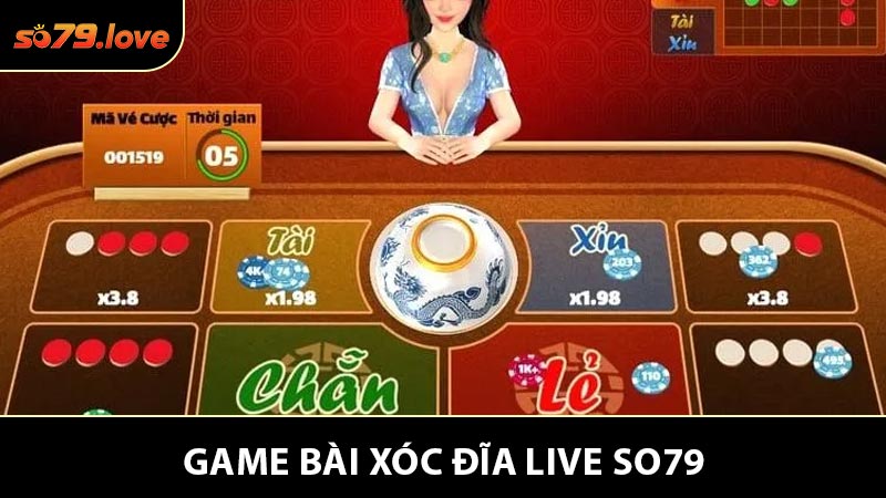 Xóc Đĩa Live SO79 - Trải Nghiệm Game Casino Quốc Dân Hấp Dẫn